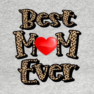 Best MOM Ever, Leopard Print T-Shirt